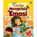 Aku Cerdas  Mengelolah Emosi