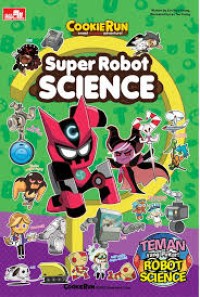 Image of Cookie Run Sweet Escape Adventure! :  Super Robot Science