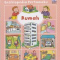 Ensiklopedia pertamaku: Rumah