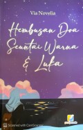 Hembusan Doa Seuntai Warna & Luka