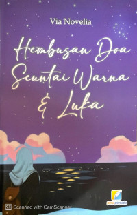 Image of Hembusan Doa Seuntai Warna & Luka