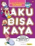 Jalan-jalan keliling dunia: Aku bisa kaya