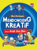 Mendogeng Kreatif: Untuk anak usia dini