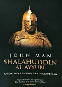 Image of Shalahuddin Al-Ayyubi : Riwayat Hidup, Lagenda dan Imperium Islam