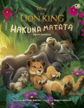 The Lion King: Hakuna Matata jangan khawatir