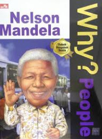 Image of Why? People : Nelson Mandela