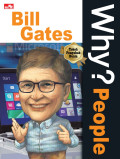 Why? Peole Bill gates